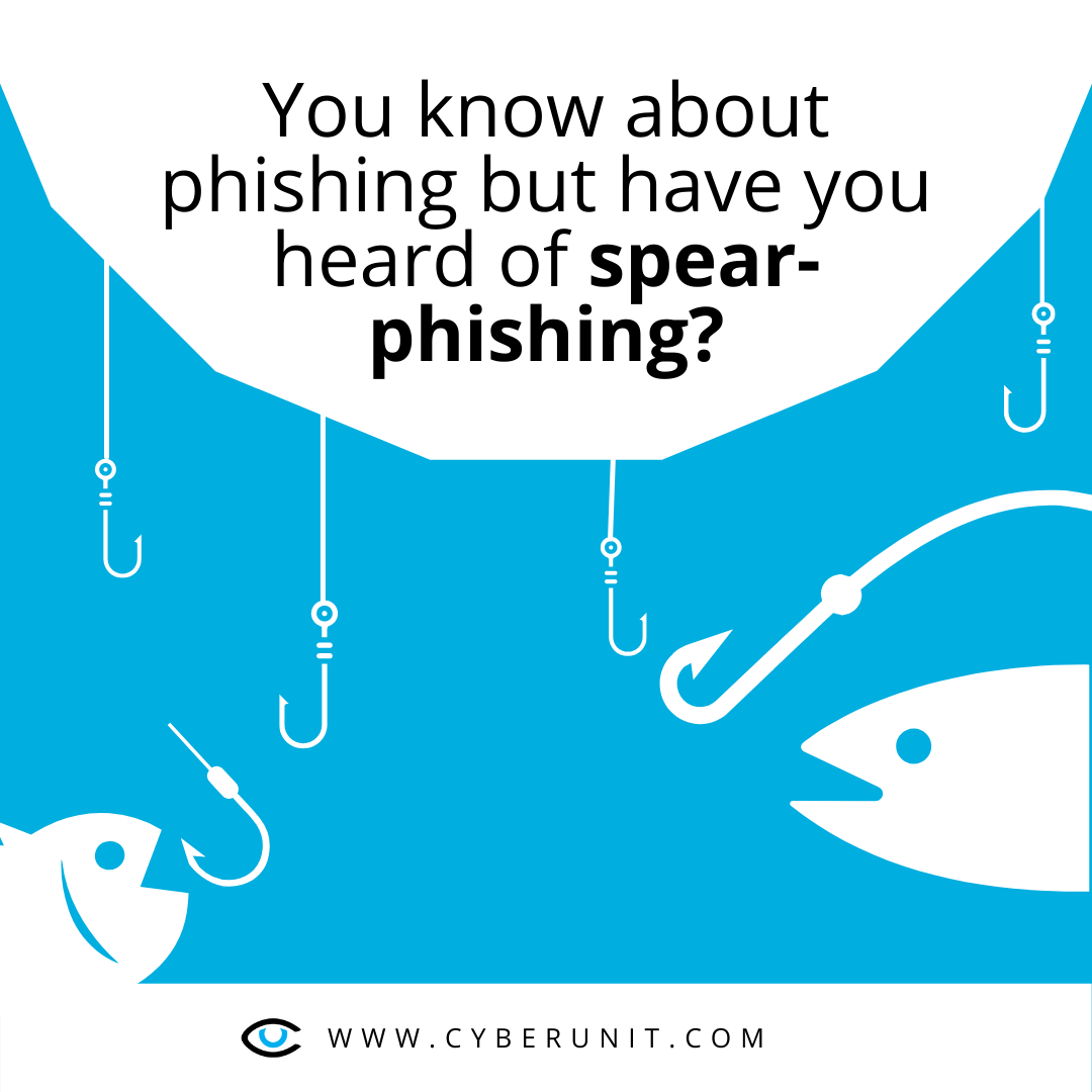 Have You Heard of Spear-Phishing?