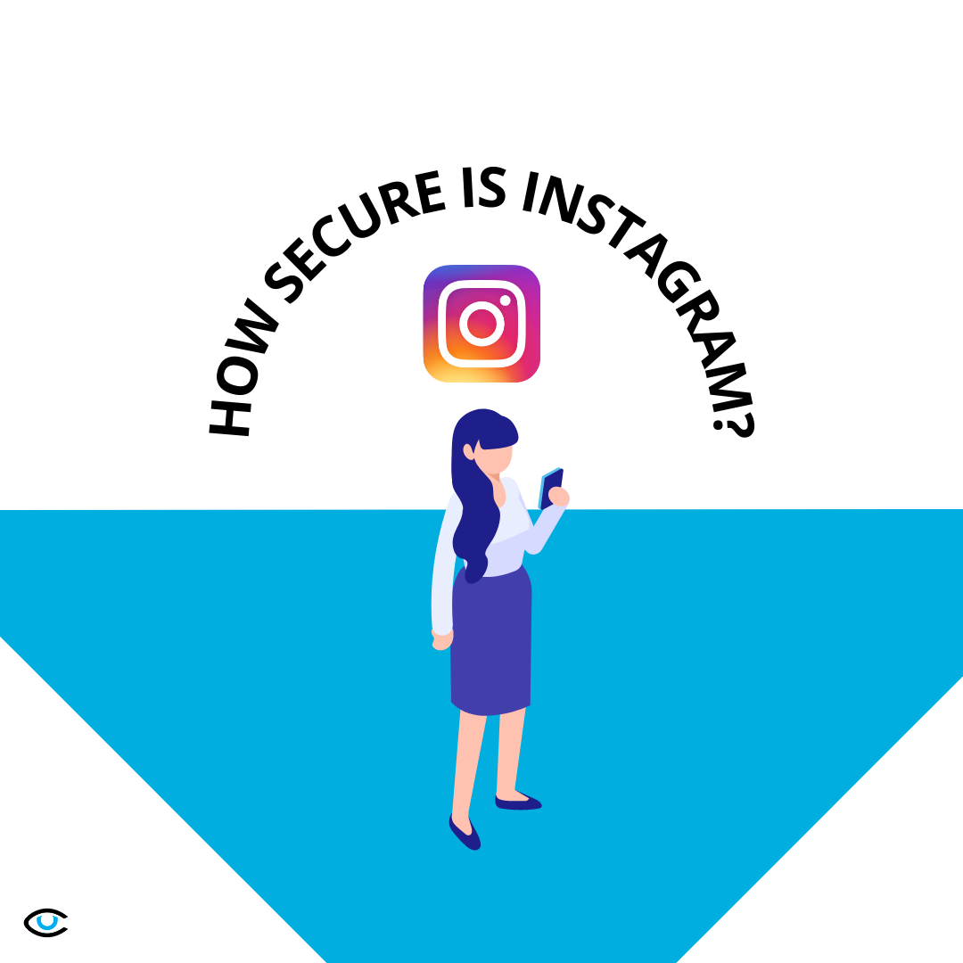 How Secure is Instagram?