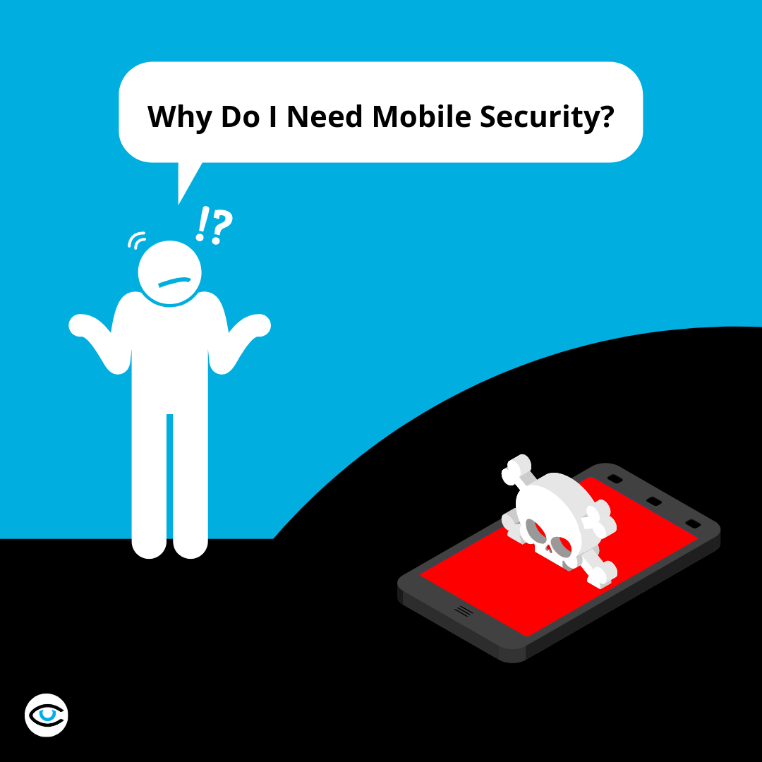 Why You and Your Employees Need Mobile Security